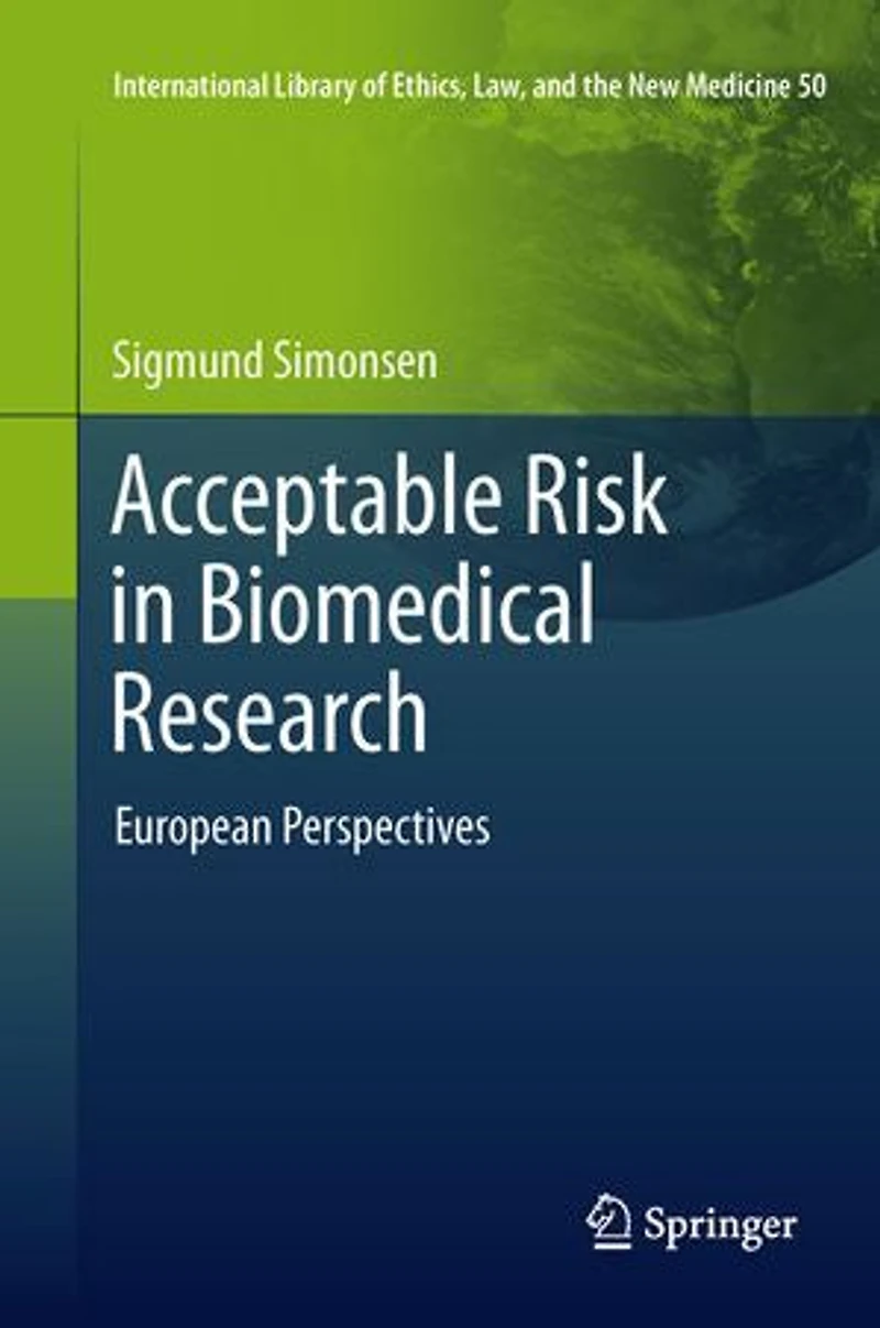 Acceptable Risk Biomedical Research: European Perspectives