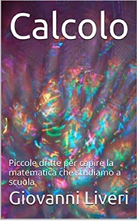 CALCOLO: Piccole dritte per capire la matematica che studiamo a scuola