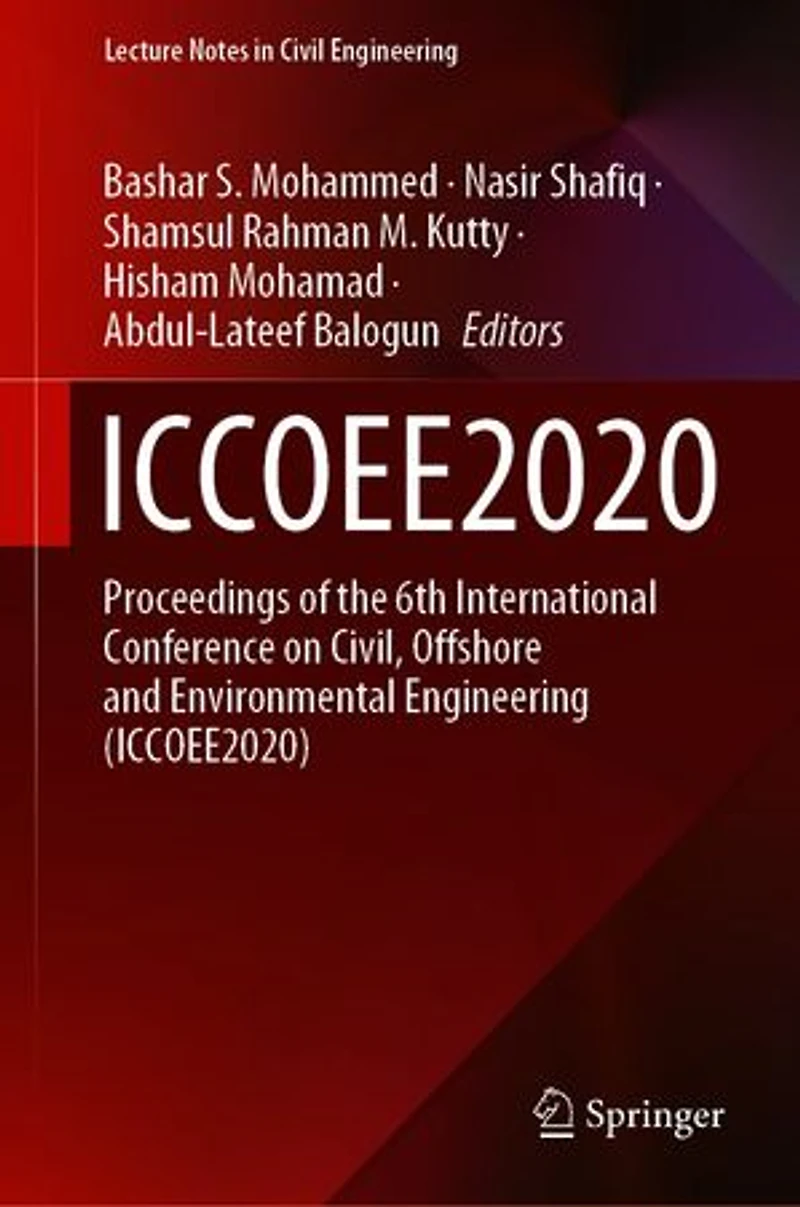 Iccoee2020: Proceedings of the 6th International Conference on Civil, Offshore and Environmental Engineering (ICCOEE2020: (ICCOEE2020)
