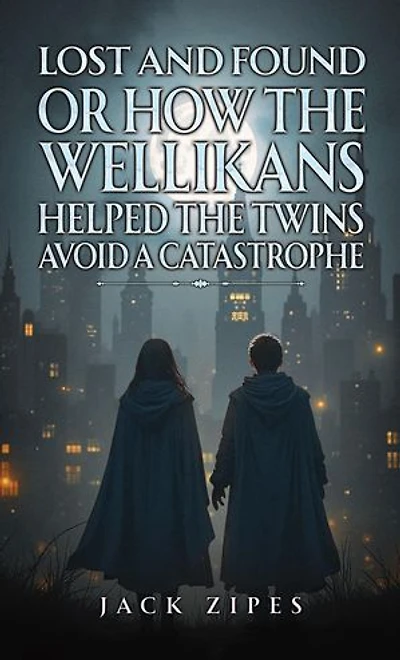 Lost and Found or How the Wellikans Helped the Twins Avoid a Catastrophe