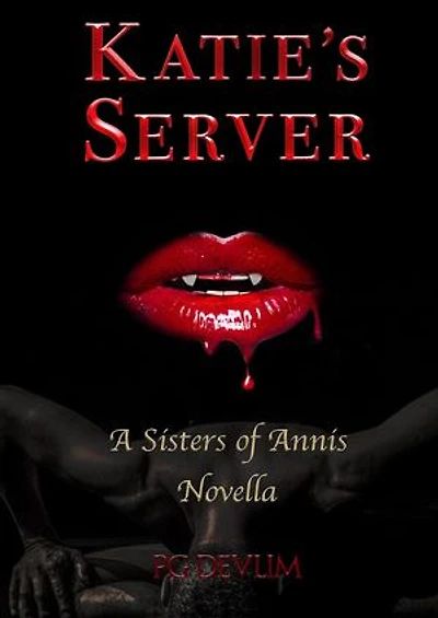 Katie's Server: Sisters of Annis Novellas