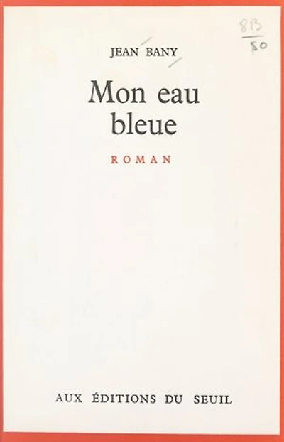 Mon eau bleue