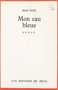 Mon eau bleue
