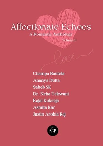 Affectionate Echoes - A Romantic Anthology, Volume II