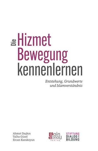 Die Hizmet-Bewegung kennenlernen: Entstehung, Grundwerte und Islamverständnis