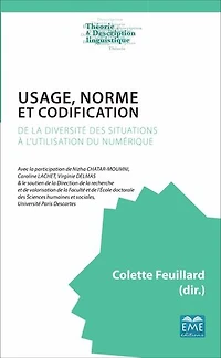 Usage, norme et codification: De la diversité des situations à l'utilisation du numérique