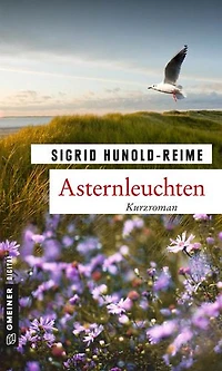 Asternleuchten: Kurzroman