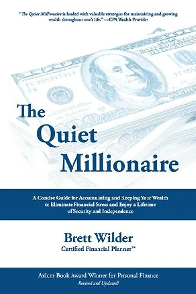 The Quiet Millionaire: How to Eliminate Debt and Build Wealth to Enjoy the Fullest Free Life of Your Dreams