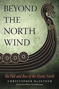 Beyond The North Wind: Fall And Rise Of Mystic