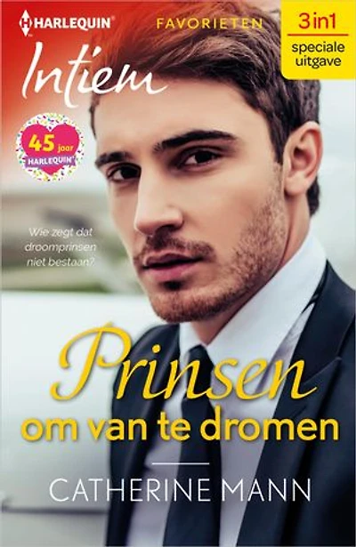Prinsen om van te dromen: Affaire met de prins / Prins incognito / Roekeloze prins