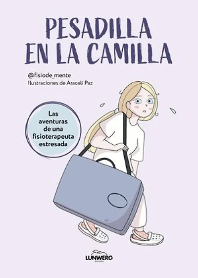 Pesadilla en la camilla: Las aventuras de una fisioterapeuta estresada