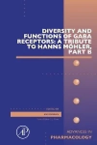 Diversity And Functions Of Gaba Receptors: A Tribute To Hanns Mohler, Part B