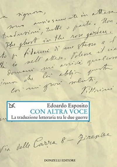Con altra voce: La traduzione letteraria tra le due guerre