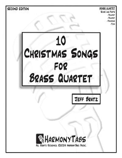 10 Christmas Songs for Brass Quartet: Second Edition