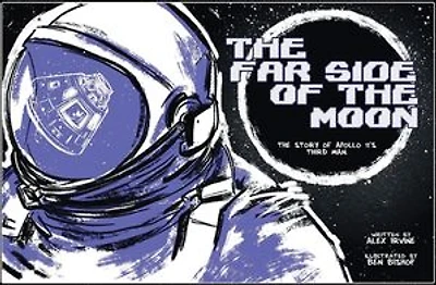 Far Side of The Moon: Story Apollo 11's Third Man