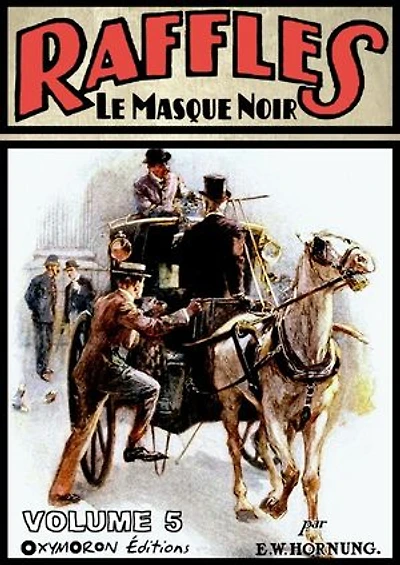 Raffles, cambrioleur amateur - Volume 5