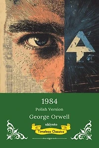 1984 Polish Version | Timeless Classics