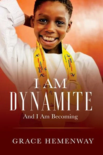 I AM DYNAMITE: I Am Becoming