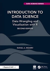 Introduction to Data Science: Wrangling and Visualization with R
