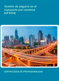 UF2224 - Gestión de seguros en el transporte por carretera