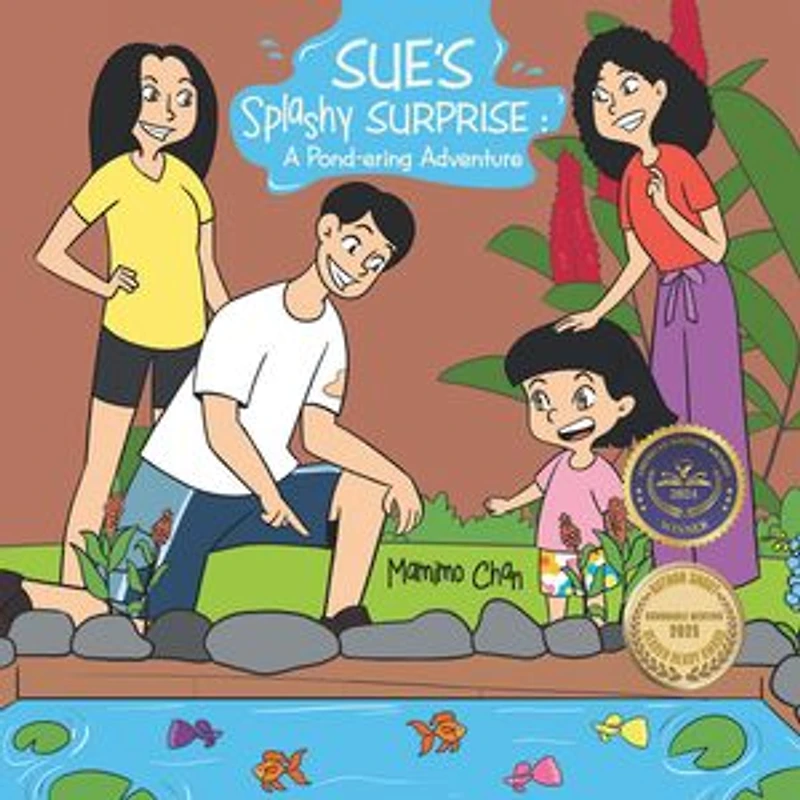 Sue's Splashy Surprise: A Pond-ering Adventure