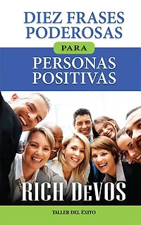 Diez frases poderosas para personas positivas