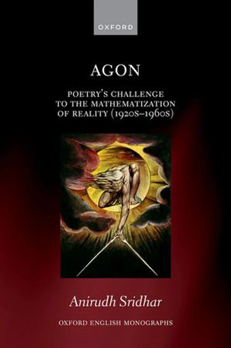 Agon: Poetry's Challenge to the Mathematization of Reality (1920s-1960s)
