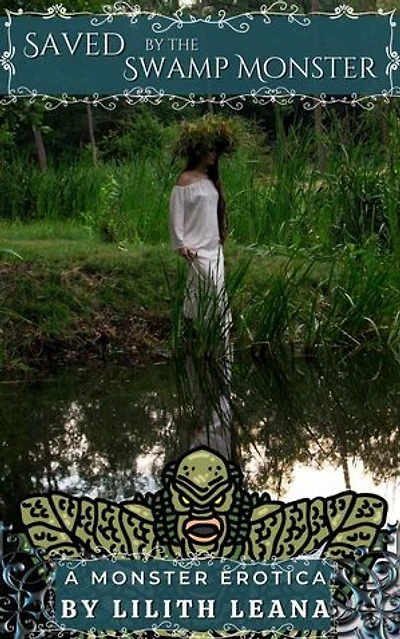 Saved by the Swamp Monster: Monster Erotica Short Stories