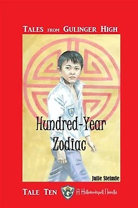 Tales From Gulinger High: Tale Ten: Hundred Year Zodiac