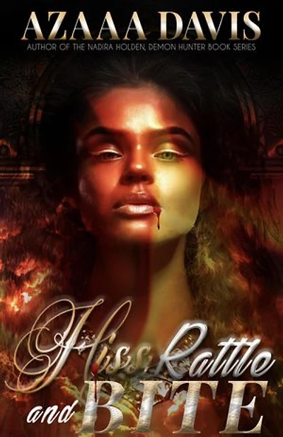 Hiss, Rattle and Bite: A Vampire Urban Fantasy Novelette