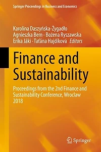 Finance And Sustainability: Proceedings From The 2nd Sustainability Conference, Wroclaw 2018