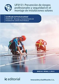 Prevención de riesgos profesionales y seguridad en el montaje instalaciones solares. ENAE0108