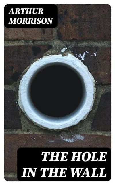 The Hole in the Wall