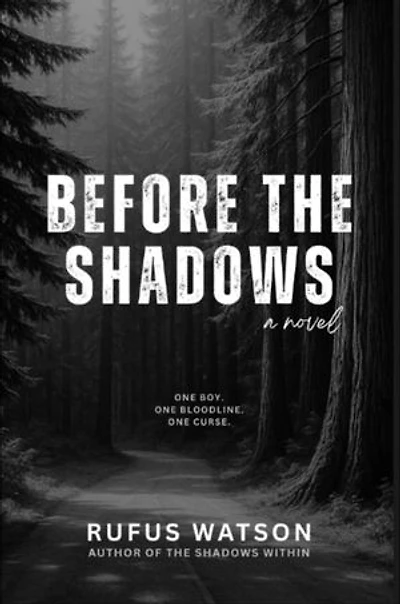 Before the Shadows