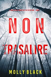 Non trasalire (Il thriller sull’agente dell’FBI Taylor Sage Libro 4)