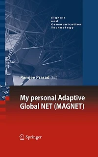 My personal Adaptive Global NET (MAGNET)