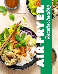 Air fryer: les meilleures recettes healthy
