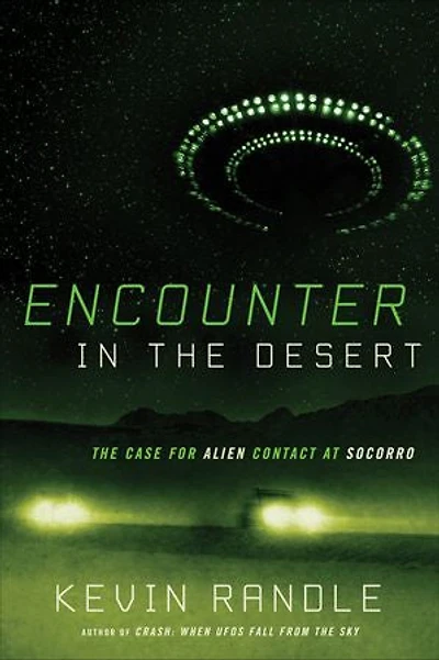 Encounter The Desert: Case for Alien Contact at Socorro