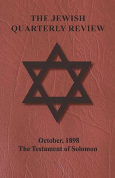 The Jewish Quarterly Review - October, 1898 Testament of Solomon
