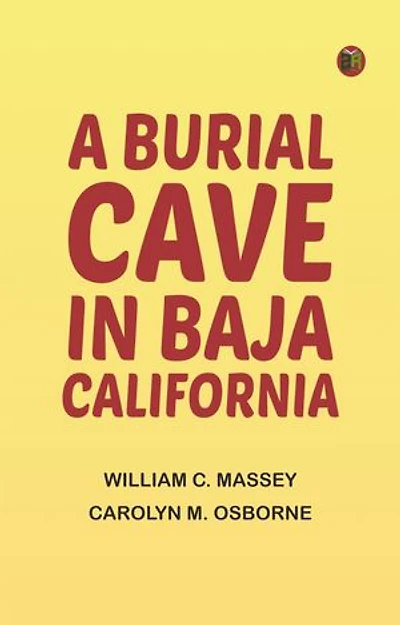A Burial Cave in Baja California