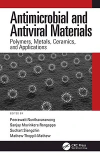 Antimicrobial and Antiviral Materials: Polymers, Metals, Ceramics, Applications