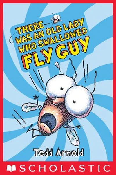 Fly Guy #4: There Was an Old Lady Who Swallowed Fly Guy