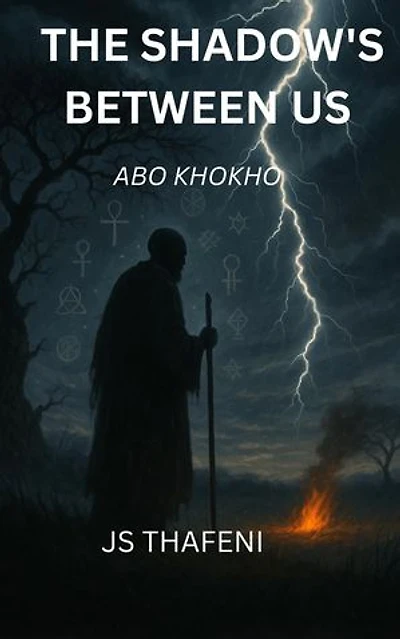The shadow's between us Abo khokho: The shadow's between us, #2