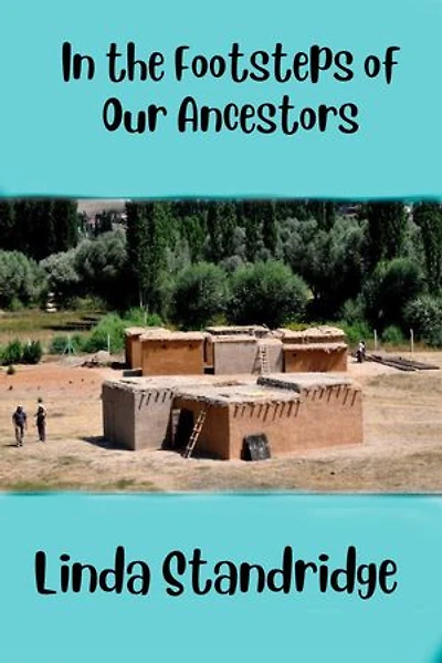 In the Footsteps of Our Ancestors