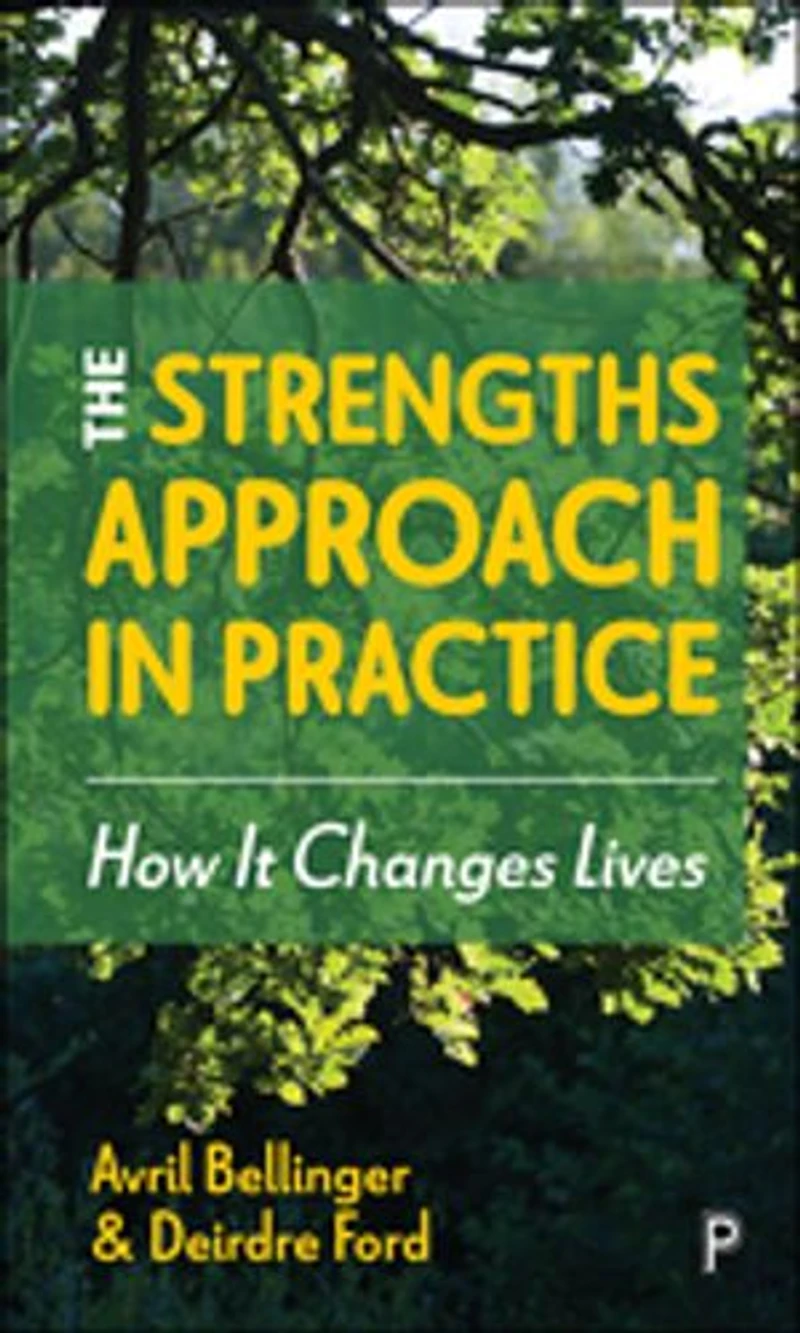 The Strengths Approach Practice: How It Changes Lives