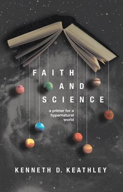 Faith and Science: a Primer for Hypernatural World
