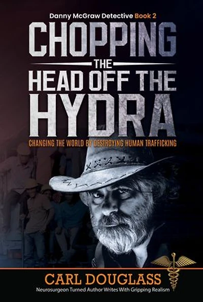 Chopping the Head off the Hydra: Changing the World by Destroying Human Trafficking