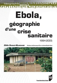 Ebola, géographie d'une crise sanitaire: 1994-2005