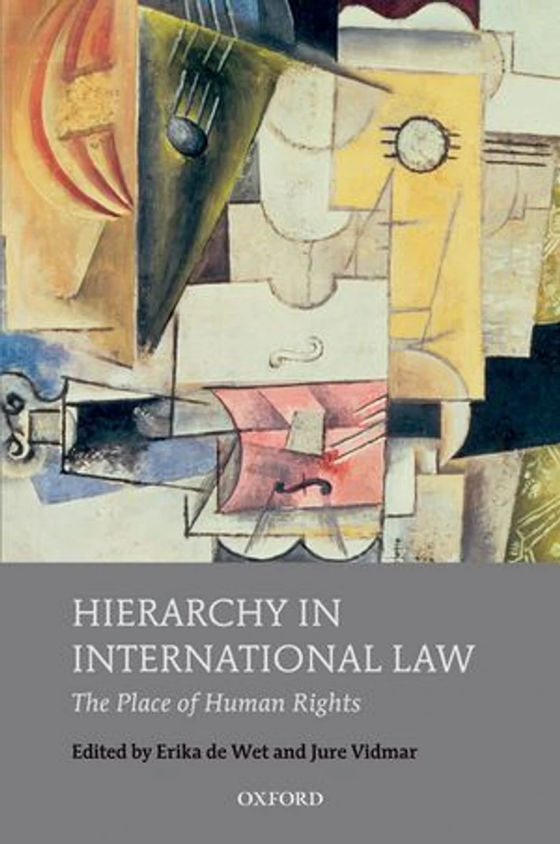 Hierarchy International Law: The Place of Human Rights