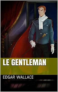 Le Gentleman: Version intégrale